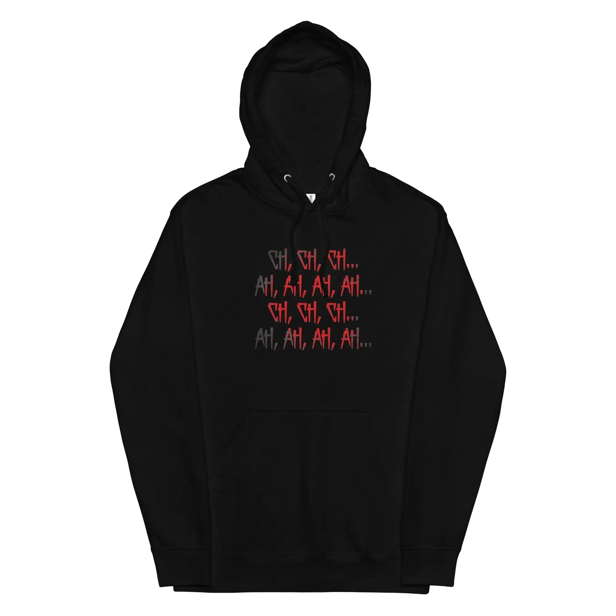 Ch Ch Ch, Ah Ah Ah Unisex midweight hoodie