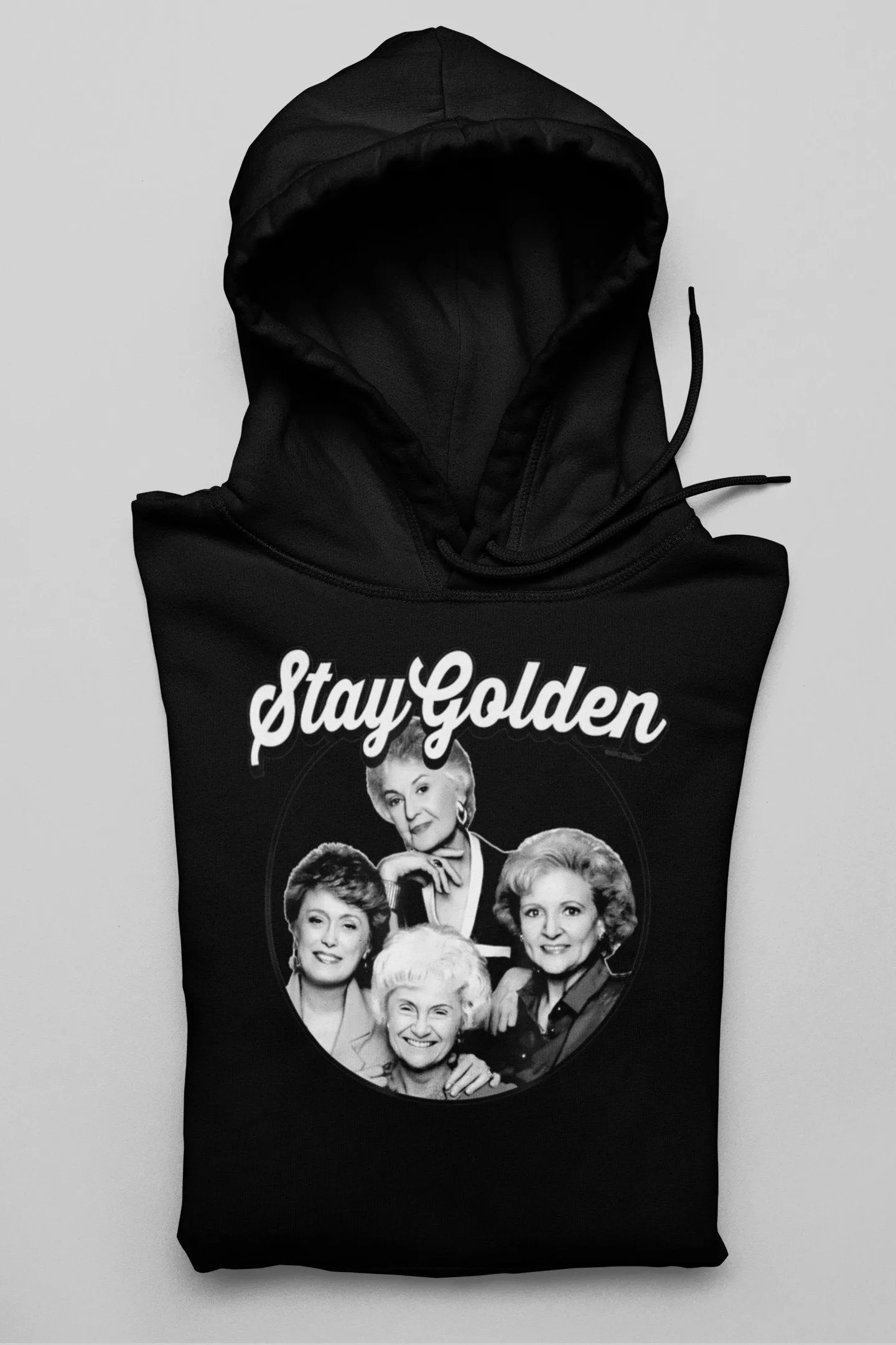 Stay Golden Black and white design . Shirts, mugs, dog bandanas, hoodies, socks,  Golden girls tribute.